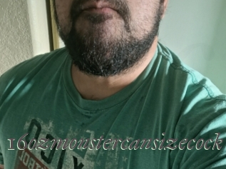 16ozmonstercansizecock