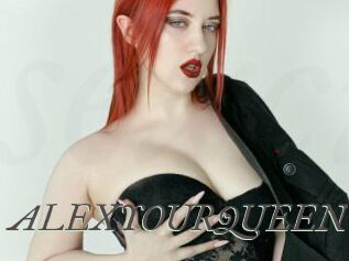 ALEXYOURQUEEN