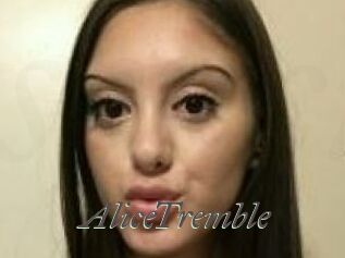 AliceTremble
