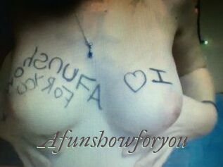 Afunshowforyou