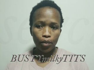 BUSTYmilkyTITS