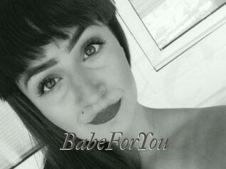 BabeForYou