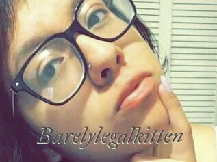 Barelylegalkitten