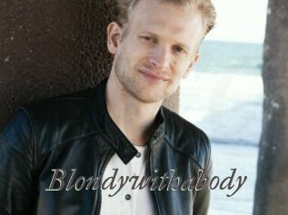 Blondywithabody