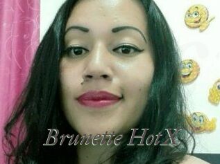 Brunette_HotX