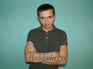 Bobbylarge