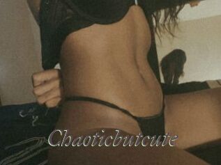 Chaoticbutcute