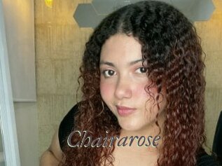 Chairarose