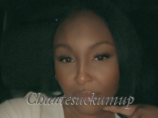 Chantesuckumup
