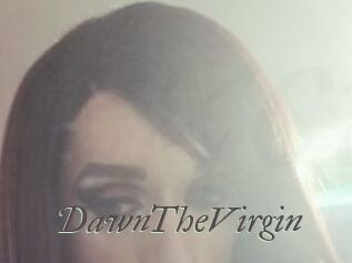 DawnTheVirgin