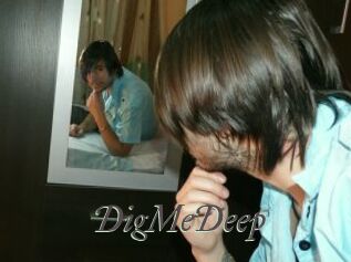 DigMeDeep
