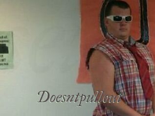 Doesntpullout