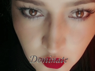 Dominate