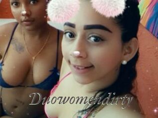 Duowomendirty