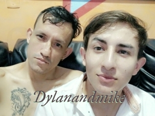 Dylanandmike