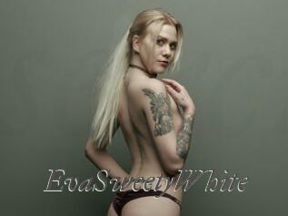 EvaSweetyWhite