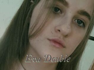 Eva_Double
