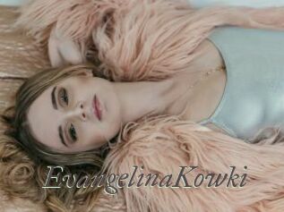 EvangelinaKowki Sexcams city
