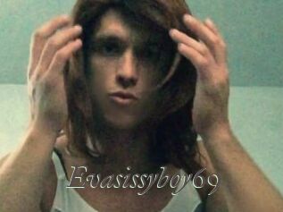 Evasissyboy69