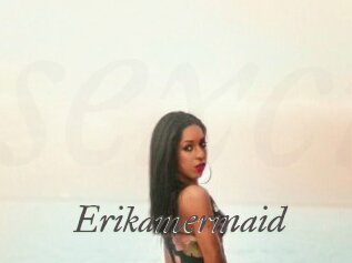 Erikamermaid