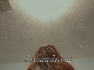 erosandeden Sexcams city