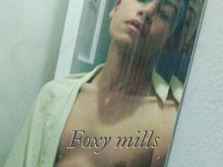 Foxy_mills