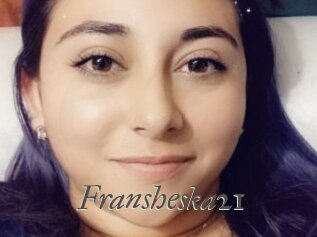 fransheska21 Sexcams city