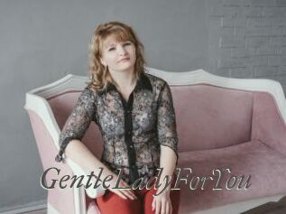 GentleLadyForYou
