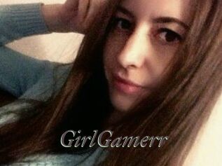 GirlGamerr