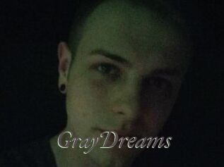 GrayDreams