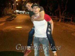 Guysinanyplace