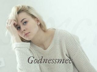 Godnessmee