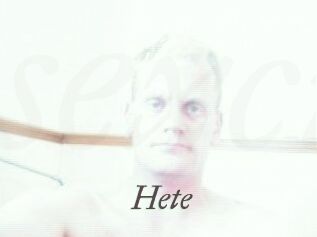 Hete