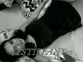 ITSTIFFANYxo