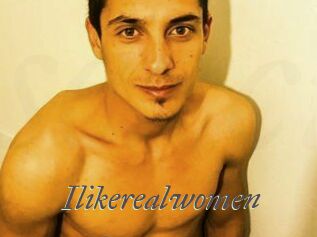 Ilikerealwomen