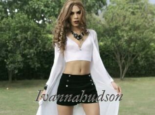 Ivannahudson