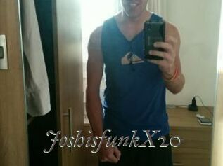 JoshisfunkX20