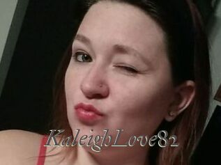 KaleighLove82