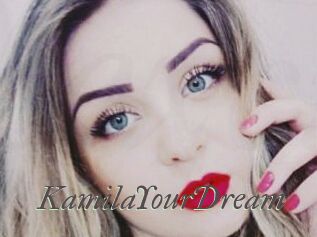 KamilaYourDream