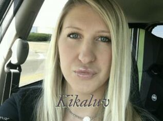 Kikaluv