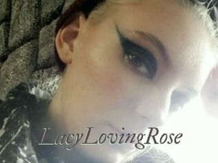 LacyLovingRose