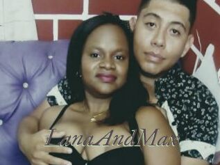 LanaAndMax