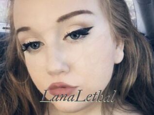 LanaLethal