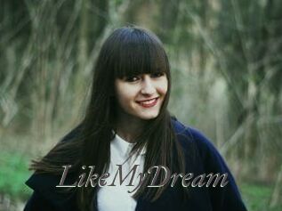 LikeMyDream