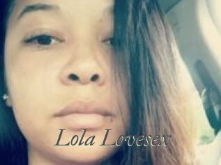 Lola_Lovesex