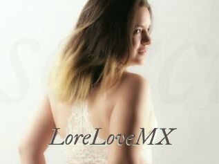 LoreLoveMX