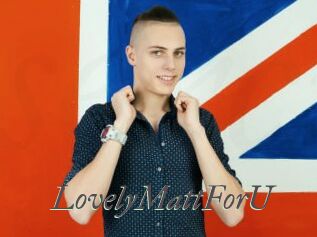 LovelyMattForU