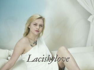 Laciskylove