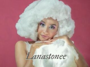 Lanastonee