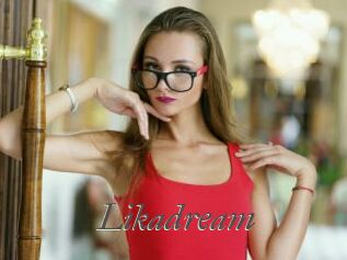 Likadream
